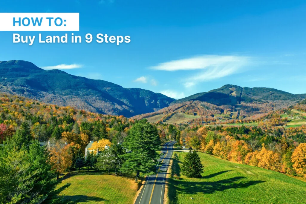 How to Buy Land: A Step-by-Step Guide